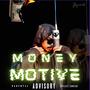 Money Motive (Monaco Freestyle) [Explicit]