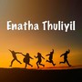 Enatha Thuliyil