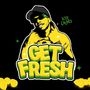 GET FRESH (Explicit)