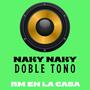 Naky Naky (Doble Tono) [Explicit]