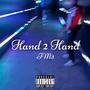 Hand 2 Hand (Explicit)