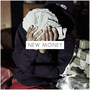 New Money (Explicit)