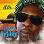 100 Jays : Everyday Is Friday (Explicit)