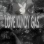 LOVE KUNDY GAS (feat. Johnny Trivet & Fedy) [Explicit]