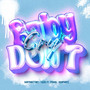 Baby Don’t Cry