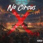 No Circus (Explicit)