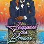 Jumped The Broom (Explicit)