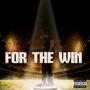 For The Win (Explicit)