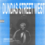 Dundas Street West (Explicit)
