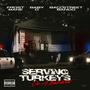 Serving Turkeys On A Baccstreet (feat. BabyD & Baccstreet Bando) [Explicit]