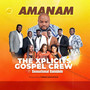 Amanam (feat. Sensational Bamidele)