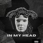 In My Head (Explicit)