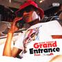 Grand Entrance 2.0 (feat. Scotty ATL) [Explicit]