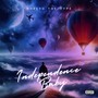 Independence Baby (Explicit)