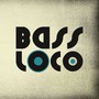 BASS LOCO LIVE