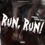 RUN, RUN! (feat. Laidback Souljazz) [Explicit]