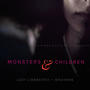 MONSTERS & CHILDREN (feat. Evrin Aurora Lady Liberatrix)