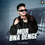 Mor Bna Denge