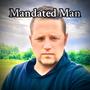 Mandated Man