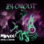 BLOWOUT (Bootleg)