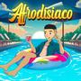 Afrodisiaco (Explicit)