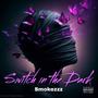 Switch in the Dark (Explicit)