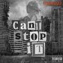 Cant Stop It (Explicit)