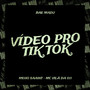 Vídeo Pro Tik Tok (Explicit)