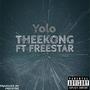 Yolo (feat. FreeStar) [Explicit]