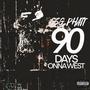 90 Days Onna West (Explicit)