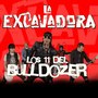 Los Once del Bulldozer