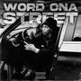 Word Ona Street (Explicit)