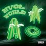 EVOLWORLD (feat. Surf) [Explicit]