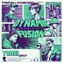 Dynamic Fusion Remix Ep (Yohei Remix) [Explicit]