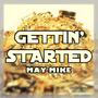 Gettin' Started (Explicit)