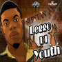 Leggo Di Youth - Single