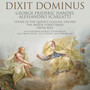 Dixit Dominus: Handel • Scarlatti