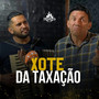 Xote da Taxação