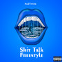 **** Talk Freestyle (Explicit)