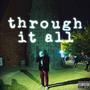 Through It All (Explicit)