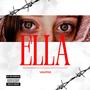 Ella (Explicit)