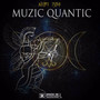 Muzic Quantic (Explicit)