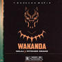 Wakanda (Explicit)