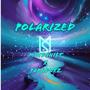 Polarized (feat. Paradoxz)