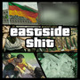 Eastsideshit (Explicit)