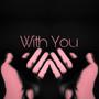 With You