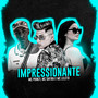 Impressionante (feat. Mc Leléto) (Brega Funk) [Explicit]