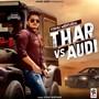 Thar vs. Audi