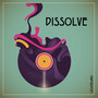 Dissolve