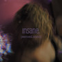 Insane (Explicit)